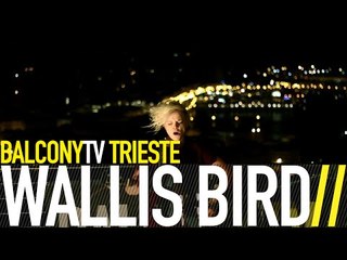 WALLIS BIRD - GLORIA (BalconyTV)