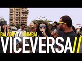 VICEVERSA - TURN IT UP (BalconyTV)
