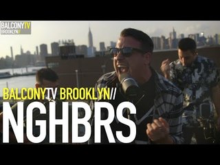 NGHBRS - GOLDEN AGE (BalconyTV)
