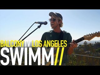 SWIMM - HEADY VIBES (BalconyTV)