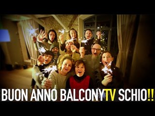 BUON ANNO BALCONYTV SCHIO!!