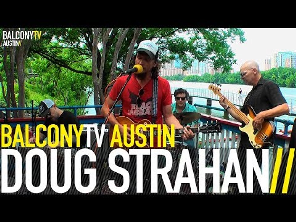 DOUG STRAHAN - DOWN TIME ABILENE (BalconyTV)