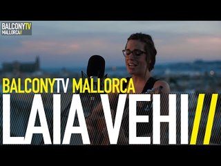 LAIA VEHÍ - THIS WORLD (BalconyTV)