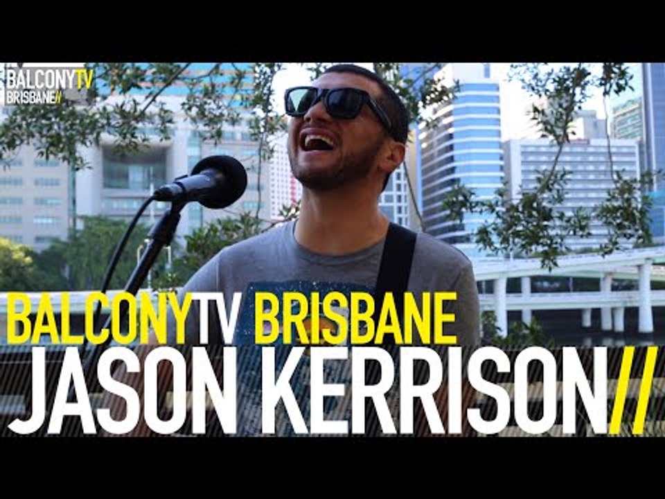 JASON KERRISON - ONE DAY (BalconyTV)