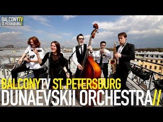 DUNAEVSKII ORCHESTRA - SUMMER NIGHT (BalconyTV)