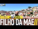 FILHO DA MÃE - CERCA DE ABELHAS (BalconyTV)