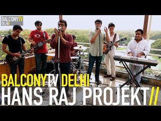 HANS RAJ PROJEKT - BATIYAAN (BalconyTV)