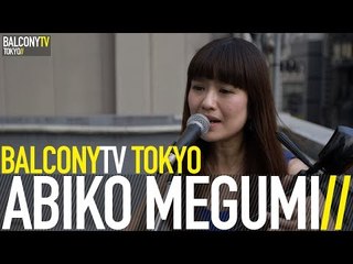 ABIKO MEGUMI - TENSAGU NU HANA (BalconyTV)