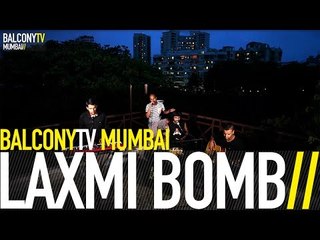 LAXMI BOMB - JUHU (BalconyTV) (BalconyTV)