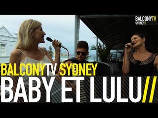 BABY ET LULU - QUAND JE PENSE (BalconyTV)