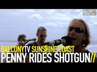 PENNY RIDES SHOTGUN - HAND TO HOLD (BalconyTV)