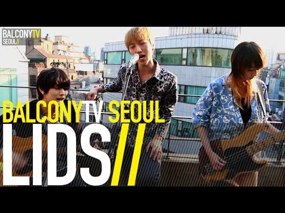 LIDS - NEWLY BORN (BalconyTV)