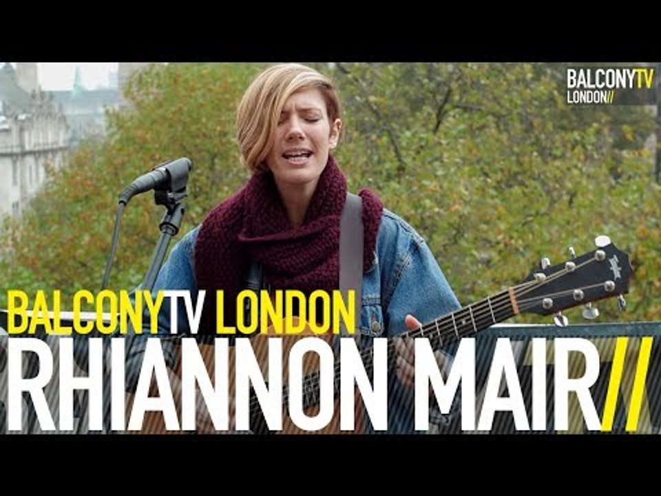 RHIANNON MAIR - ESCAPE FROM YOU (BalconyTV)