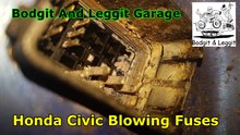 Honda Civic Blowing Fuses Bodgit And Leggit Garage