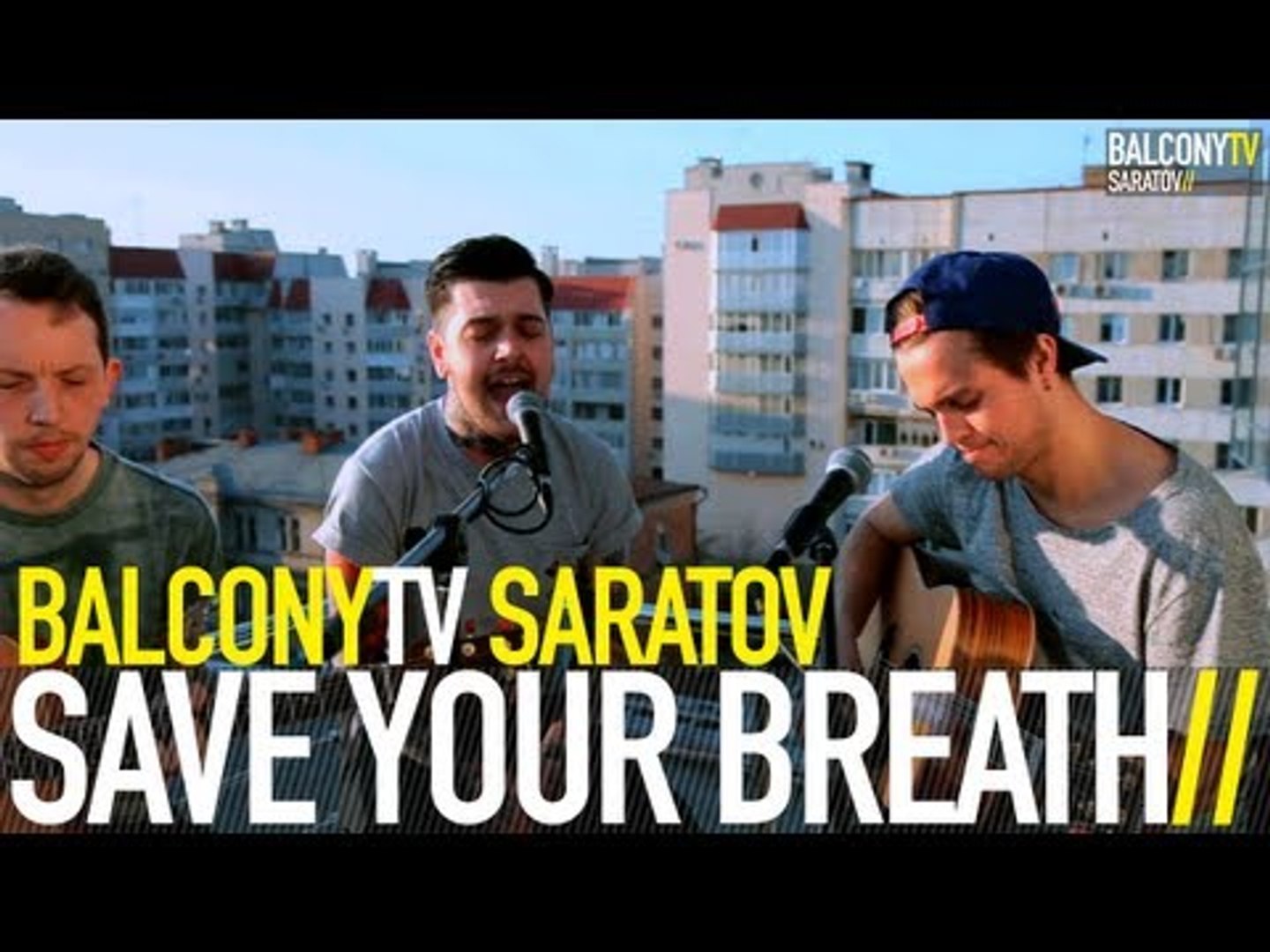 ⁣SAVE YOUR BREATH - TOUCH PAPER (BalconyTV)