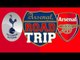 Tottenham v Arsenal | Road Trip To White Hart Lane North London Derby