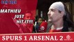 Mathieu Just HIT IT!!!  | Spurs 1 Arsenal 2