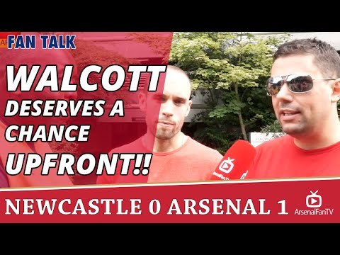 Walcott Deserves A Chance Upfront!! | Newcastle 0 Arsenal 1