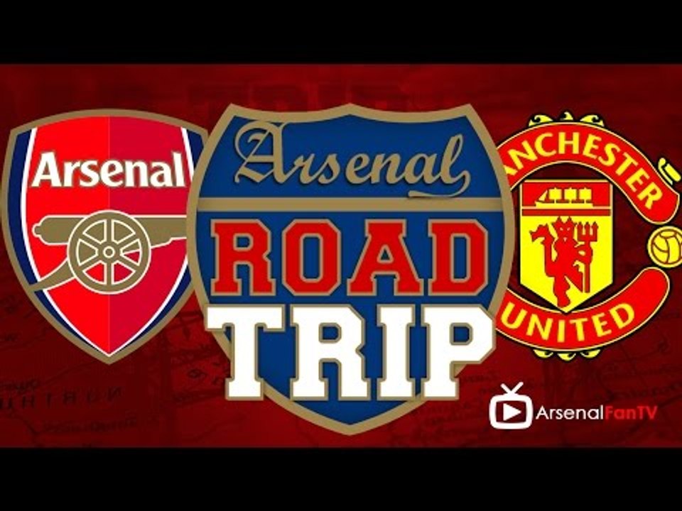 The Road Trip | Arsenal v Manchester Utd