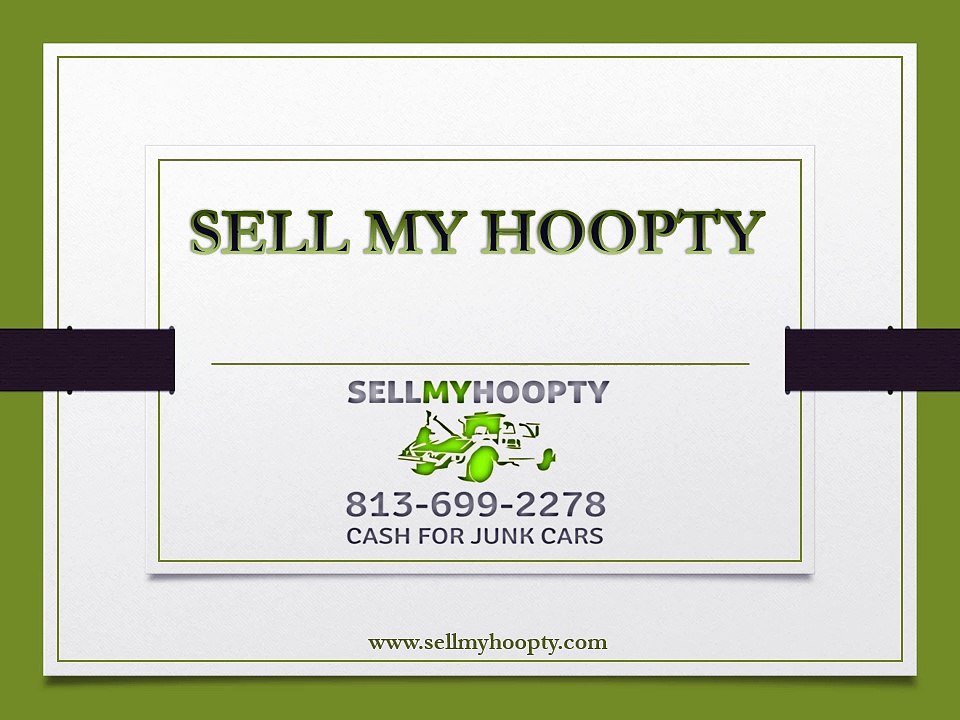 cash for junk cars tampa - SellmyHoopty