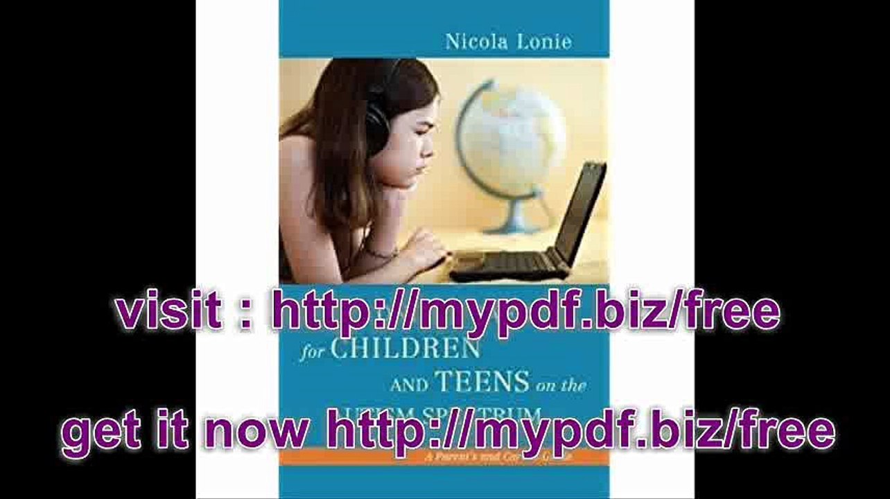 Online Safety for Children and Teens on the Autism Spectrum A Parent's and Carer's Guide