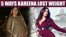 Kareena Kapoor Khan's weight loss journey: 5 Ways she Lost Weight Post Pregnancy | Boldsky