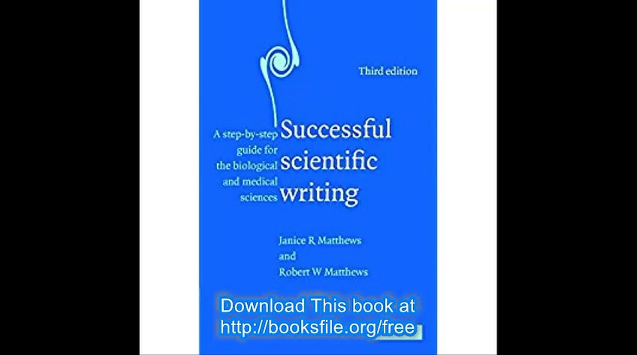 Successful Scientific Writing A Step-by-Step Guide for the Biological and Medical Sciences