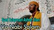 Syed Zulqarnain Ashraf Jilani - | Ya Nabi Salam | Naat | Prophet Mohammad PBUH | HD Video