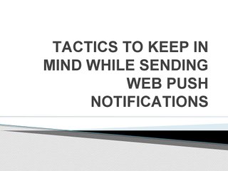 TACTICS TO KEEP IN MIND WHILE SENDING WEB