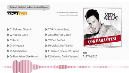 Metin Arolat - Altyazısız  (Official Audio)