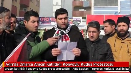 Ağrı'da Onlarca Aracın Katıldığı Konvoylu Kudüs Protestosu