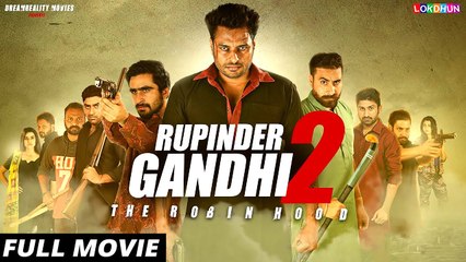 RUPINDER GANDHI 2 PUNJABI MOVIE 2017 PART 2