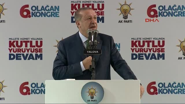 Yalova-Cumhurbaşkanı Erdoğan AK Parti Yalova 6. Olağan İl Kongresinde Konuştu