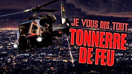 je vous dis tout tonnerre de feu