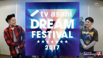 GENERATIONS "BIG CITY RODE” Full Performance＋E-girls "Kitakaze To Taiyou” Full Performance at 2017 TV Asahi Dream Fes.