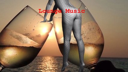 LOUNGE MUSIC (Dinner Music) ★ Playlist Natascha