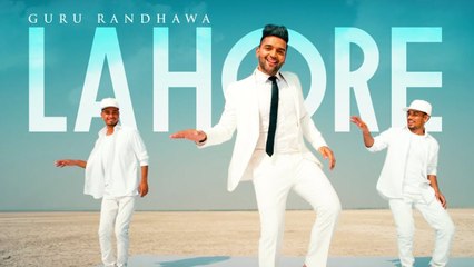 Lahore Full HD Video Song Guru Randhawa - Bhushan Kumar  Vee  DirectorGifty