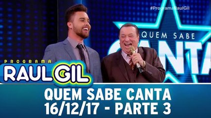 Quem Sabe Canta - Parte 3