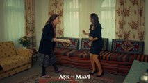 Aşk ve Mavi 45.Bölüm - Hasibe, Pembe’den hesap soruyor!