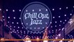 Various Artists - Chill Out Jazz | Relaxing Retro Jazz Music