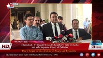 Islamabad - PTI leader Fawad Choudhary Talk to media  out side Supreme Court of Pakistan