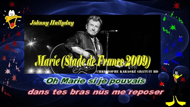 Johnny Hallyday - Marie [Stade de France 2009] KARAOKE / INSTRUMENTAL