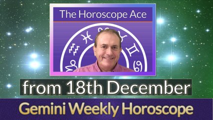 Gemini Weekly Horoscope from 18th December - 25th December 2017
