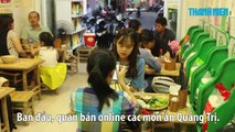Quán ăn Sài Gòn nhập nguyên liệu từ Quảng Trị bằng máy bay