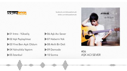 Aydilge - Aşk Acı Sever (Official Audio)