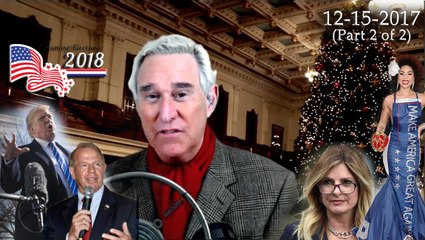 (Part 2 of 2) Roger Stone 12.15 | Election 2018, Citizens for Trump, Lisa Bloom DJT Accuser Payoffs