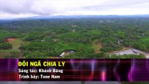 Đôi Ngã Chia Ly (Karaoke Beat) - Tone Nam