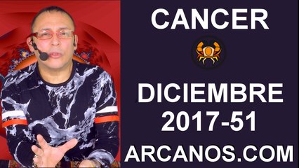 CANCER DICIEMBRE 2017-17 al 23 de Dic 2017-Amor Solteros Parejas Dinero Trabajo-ARCANOS.COM
