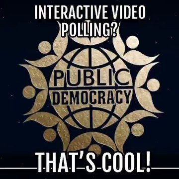 Interactive Video Polling - That's Cool! Public-Democracy