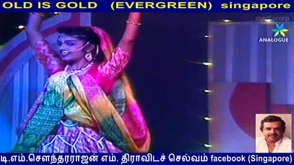 OLD IS GOLD   (EVERGREEN)  singapore SEENI MUHAMMAD & JAYCHANDIRAN